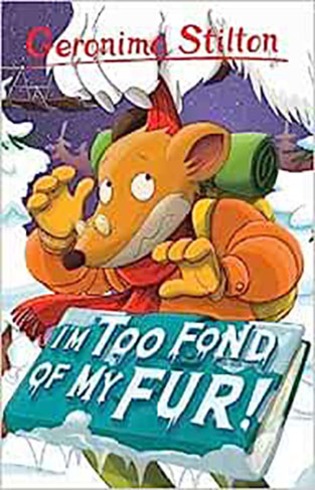 Geronimo Stilton: I'm Too Fond of My Fur
